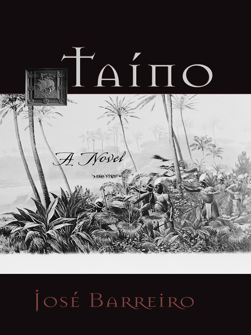 Title details for Taino by Jose Barreiro - Available